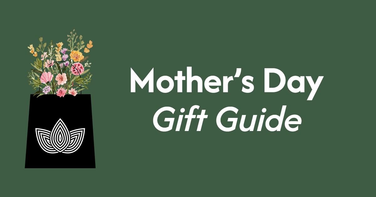 Mother's Day Cannabis Gift Guide | Zen Leaf